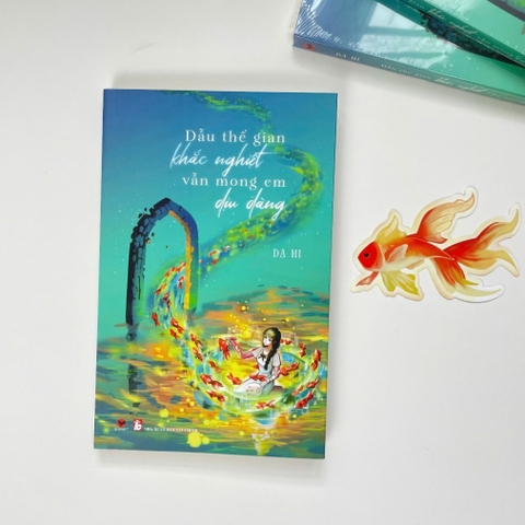 Dẫu thế gian khắc nghiệt vẫn mong em dịu dàng - Dạ Hi- (Bách Việt) 148K