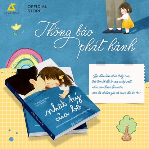 Nhật Ký Của Bố - HÀNH TRÌNH 19 NĂM TRƯỞNG THÀNH CÙNG NGƯU NGƯU - AZ 129K