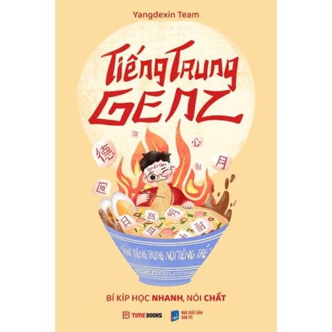 Tiếng Trung Gen Z - Bí Kíp Học Nhanh, Nói Chất 99k - TimeBooks