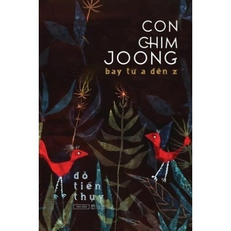 Con Chim Joong Bay Từ A Đến Z - Đỗ Tiến Thụy 180k - Tao Đàn