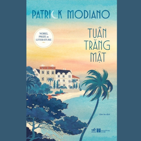 Tuần Trăng Mật - (Nobel Văn Chương) - Nhã Nam 112k