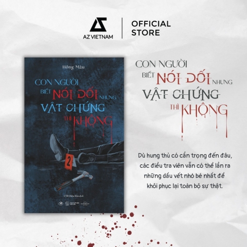 Con Người Biết Nói Dối Còn Vật Chứng Thì Không 189k - AZ