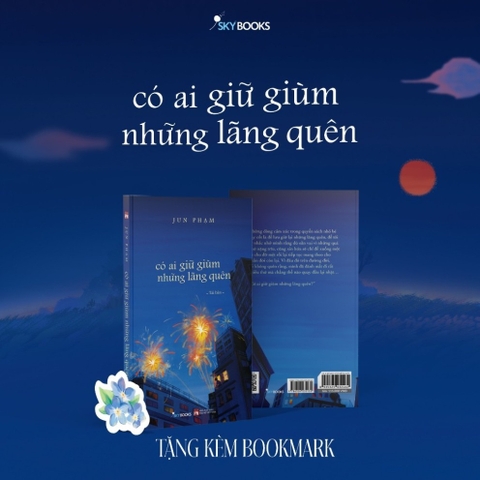 Có ai giữ giùm những lãng quên - Jun Phạm 115k - AZ