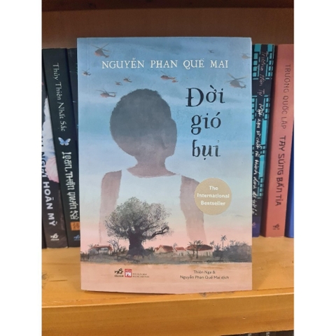 Đời gió bụi (Nguyễn Phan Quế Mai) - Bìa mềm 240k (Nhã Nam)