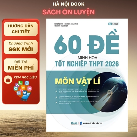 60 đề minh hoạ tốt nghiệp THPT Vật Lí 2026 200k Moonbook