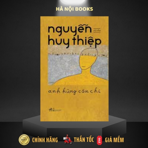 Anh hùng còn chi (Bìa cừng) - Nhã Nam - 218k