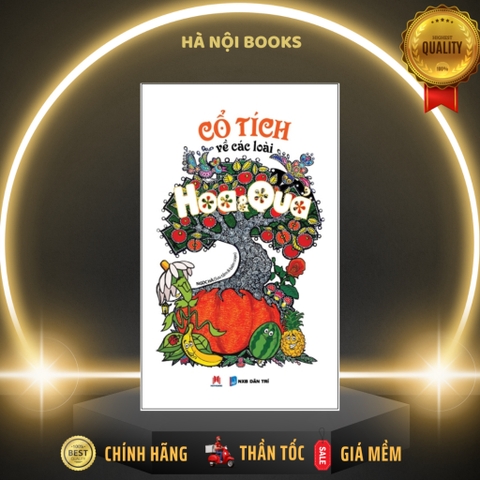 Cổ Tích Về Các Loài Hoa Và Quả (Tái Bản 2015) - Huy Hoàng Books 38k
