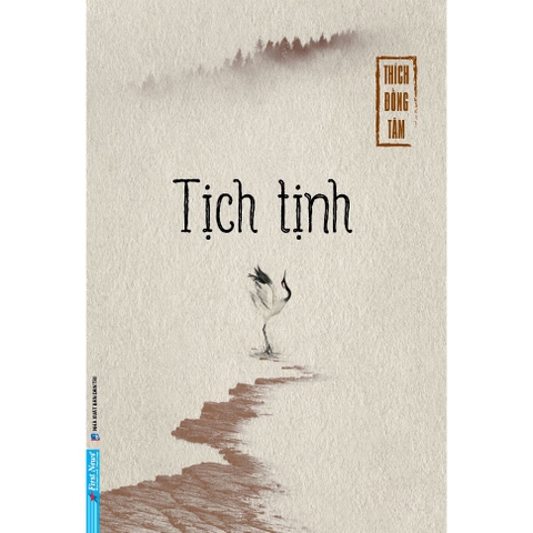 TỊCH TỊNH - THÍCH ĐỒNG TÂM - First News 82k