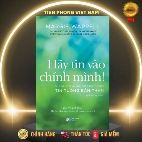 Văn Học Giới Trẻ - Hãy Tin Vào Chính Mình - Tân Việt 139k