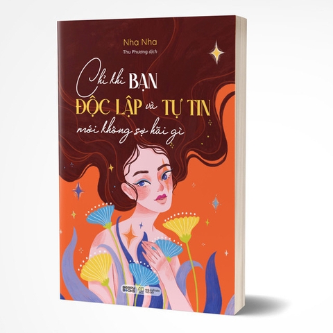 Chỉ Khi Bạn Độc Lập Và Tự Tin Mới Không Sợ Hãi Gì - AZVietNam 99k