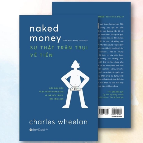 Sự Thật Trần Trụi Về Tiền: Hiểu đơn giản hệ thống ngân hàng và tiền tệ đầy hỗn loạn (AlphaBooks) 269k