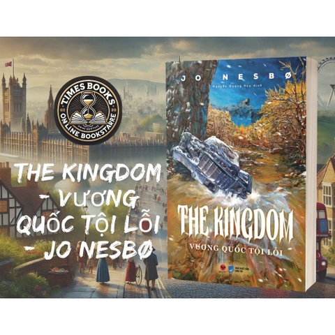Vương Quốc Tội Lỗi - The Kingdom - Jo Nesbø - Bách Việt 275k