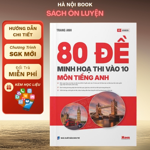 80 đề luyện thi vào lớp 10 Tiếng Anh cô Trang Anh 200k - Moonbook