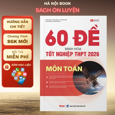 60 đề minh họa môn Toán 2026, luyện đề thi tốt nghiệp THPT năm 2026 200k - MoonBook