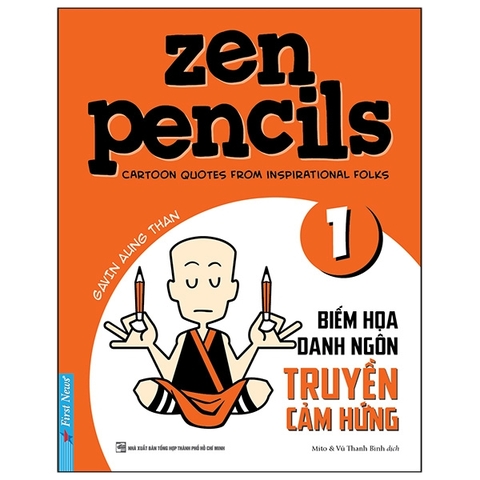 Zen Pencils 1 Biếm họa danh ngôn truyền cảm hứng 138k - First News