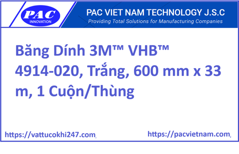 Băng Dính 3M™ VHB™ 4914-020, Trắng, 600 mm x 33 m, 1 Cuộn/Thùng