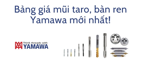 Bảng Giá Mũi Taro, Bàn Ren Yamawa Cập Nhật Liên Tục 2022