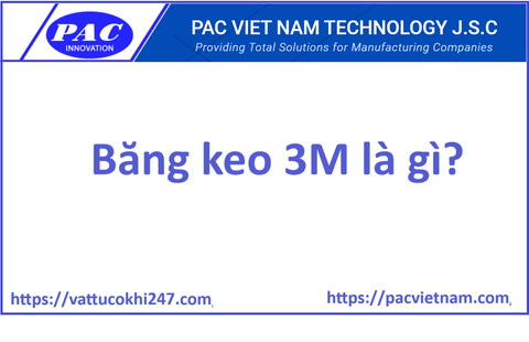 Băng keo 3M là gì?