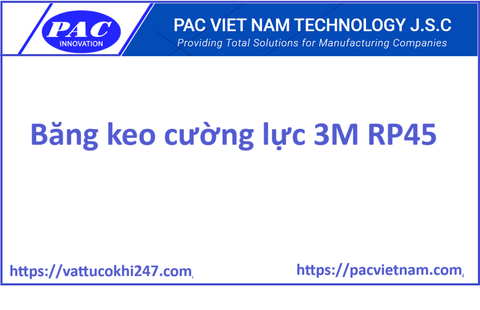 Băng Keo Hai Mặt Cường Lực 3M™ VHB™ RP45F, 600 mm x 36 yd, 2 Cuộn/Thùng
