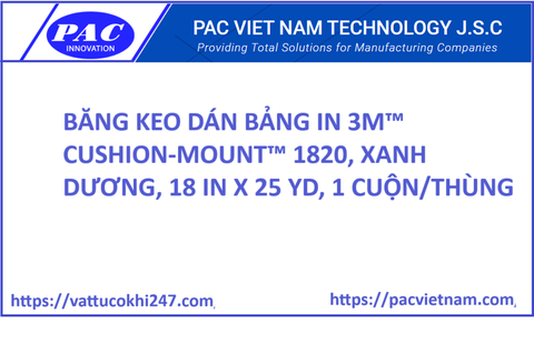 BĂNG KEO DÁN BẢNG IN 3M™ CUSHION-MOUNT™ 1820, XANH DƯƠNG, 18 IN X 25 YD, 1 CUỘN/THÙNG