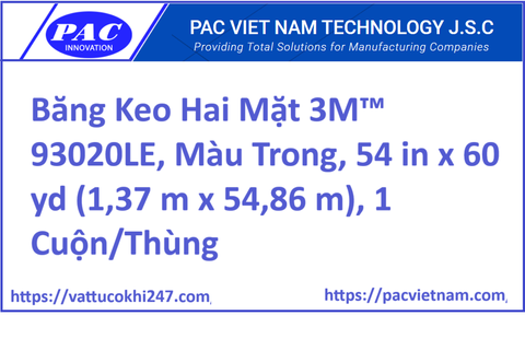 Băng Keo Hai Mặt 3M™ 93020LE, Màu Trong, 54 in x 60 yd (1,37 m x 54,86 m), 1 Cuộn/Thùng