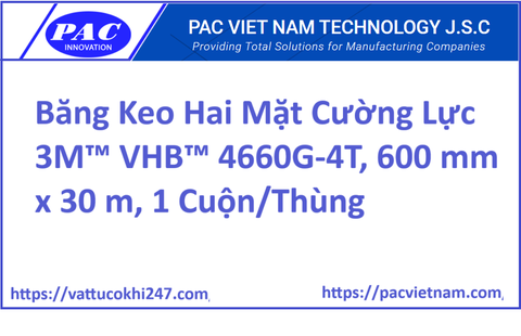 Băng Keo Hai Mặt Cường Lực 3M™ VHB™ 4660G-4T, 600 mm x 30 m, 1 Cuộn/Thùng
