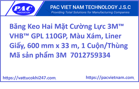 Băng Keo Hai Mặt Cường Lực 3M™ VHB™ GPL 110GP, Màu Xám, Liner Giấy, 600 mm x 33 m, 1 Cuộn/Thùng  Mã sản phẩm 3M  7012759334