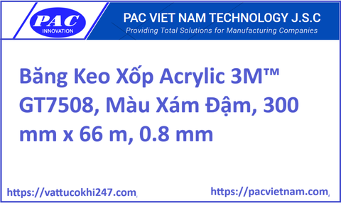 Băng Keo Xốp Acrylic 3M™ GT7508, Màu Xám Đậm, 300 mm x 66 m, 0.8 mm