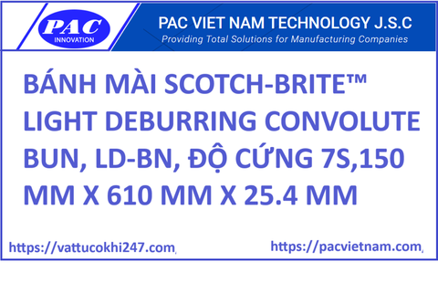 BÁNH MÀI SCOTCH-BRITE™ LIGHT DEBURRING CONVOLUTE BUN, LD-BN, ĐỘ CỨNG 7S,150 MM X 610 MM X 25.4 MM