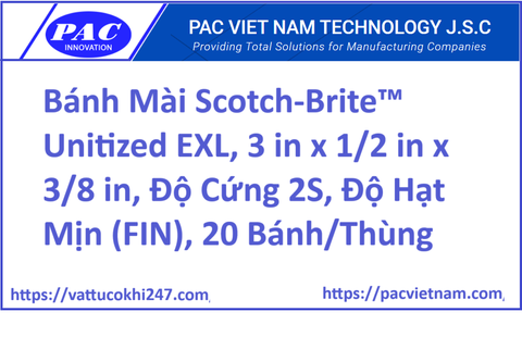 Bánh Mài Scotch-Brite™ Unitized EXL, 3 in x 1/2 in x 3/8 in, Độ Cứng 2S, Độ Hạt Mịn (FIN), 20 Bánh/Thùng