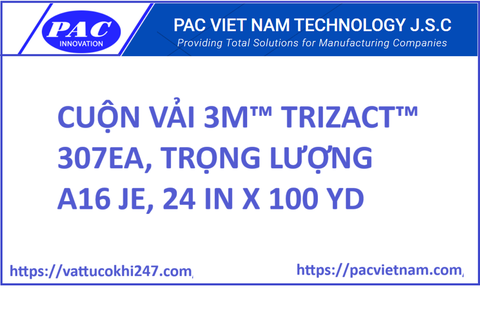 CUỘN VẢI 3M™ TRIZACT™ 307EA, TRỌNG LƯỢNG A16 JE, 24 IN X 100 YD
