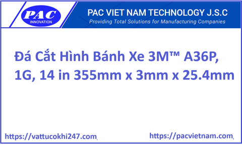 Đá Cắt Hình Bánh Xe 3M™ A36P, 1G, 14 in 355mm x 3mm x 25.4mm
