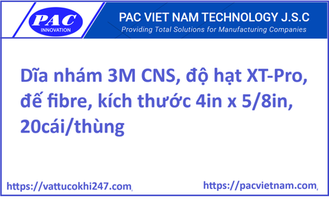 Dĩa nhám 3M CNS, độ hạt XT-Pro, đế fibre, kích thước 4in x 5/8in, 20cái/thùng