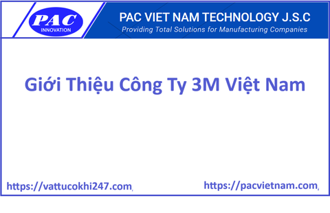 Giới Thiệu Công Ty 3M Việt Nam: Một Thương Hiệu Uy Tín và Đẳng Cấp