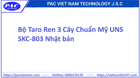 Bộ Taro Ren 3 Cây Chuẩn Mỹ UNS SKC-803 Nhật bản