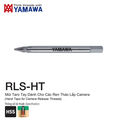 Mũi Taro Tay RLS-HT Yamawa Dành Cho Ren Tháo Lắp Camera