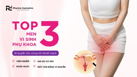 TOP 3 MEN PHỤ KHOA ĐƯỢC TIN DÙNG NHẤT HIỆN NAY – BÍ QUYẾT CHO VÙNG KÌN KHỎE MẠNH