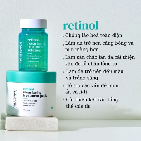 URBAN SKIN RX RETINOL RESURFACING TREATMENT PADS / MIẾNG ĐIỀU TRỊ TÁI TẠO BỀ MẶT DA