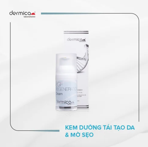 DERMICA EGF REGENERATION CREAM/ KEM TÁI TẠO DA VÀ LÀM MỜ SẸO DERMICA EGF REGENERATION CREAM
