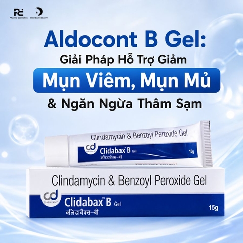 Aldocont B Gel: Giải Pháp Hỗ Trợ Điều Trị Mụn Viêm, Mụn Mủ & Ngăn Ngừa Thâm Sạm Toàn Diện