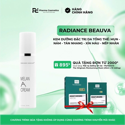 RADIANCE BEAUVA MELAN A+ CREAM / KEM DƯỠNG ĐẶC TRỊ DA TỔNG THỂ: MỤN - NÁM - TÁN NHANG - XỈN MÀU - NẾP NHĂN 