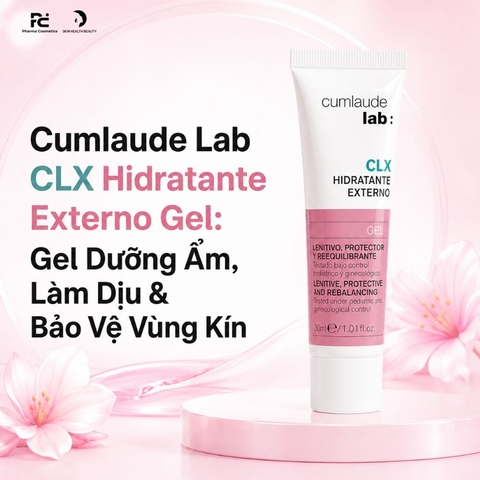 Cumlaude Lab CLX Hidratante Externo Gel: Gel Dưỡng Ẩm, Làm Dịu & Bảo Vệ Vùng Kín Toàn Diện