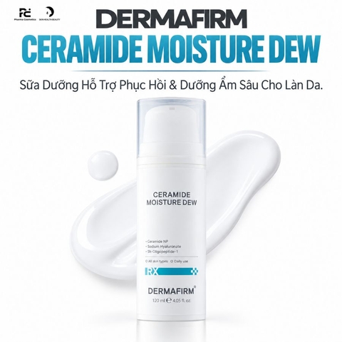 DERMAFIRM CERAMIDE MOISTURE DEW / SỮA DƯỠNG NGĂN NGỪA MẤT NƯỚC QUA DA