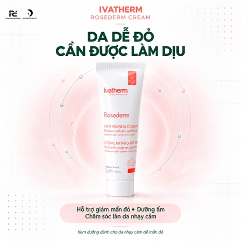 IVATHERM ROSEDERM CREAM: Kem Dưỡng Làm Dịu & Giảm Mẩn Đỏ Cho Da Nhạy Cảm