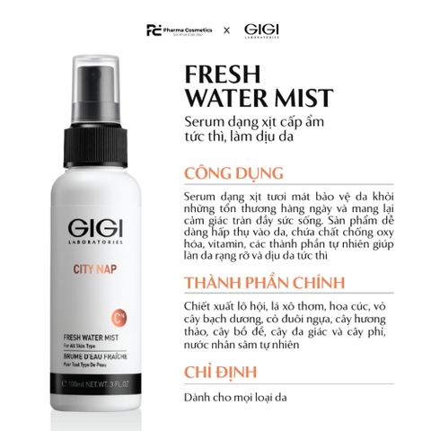 GIGI CITY NAP FRESH WATER MIST / SERUM DẠNG XỊT CẤP ẨM TỨC THÌ, LÀM DỊU DA 