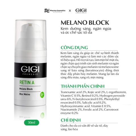 GIGI RETIN A MELANO BLOCK / KEM DƯỠNG SÁNG, NGĂN NGỪA VÀ ỨC CHẾ SẮC TỐ DA 