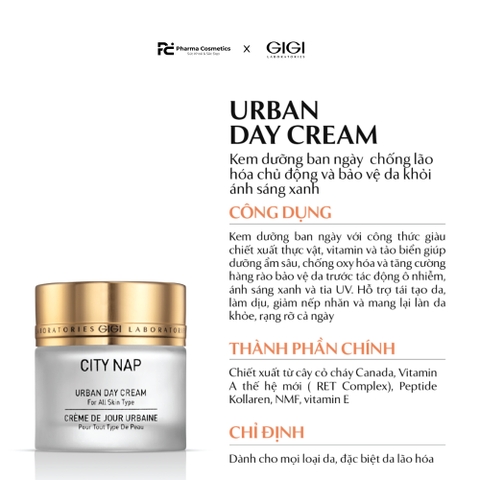 GIGI CITY NAP URBAN DAY CREAM / KEM DƯỠNG BAN NGÀY GIÚP CHỐNG LÃO HOÁ, DUY TRÌ ĐỘ SĂN CHẮC VÀ BẢO VỆ DA 