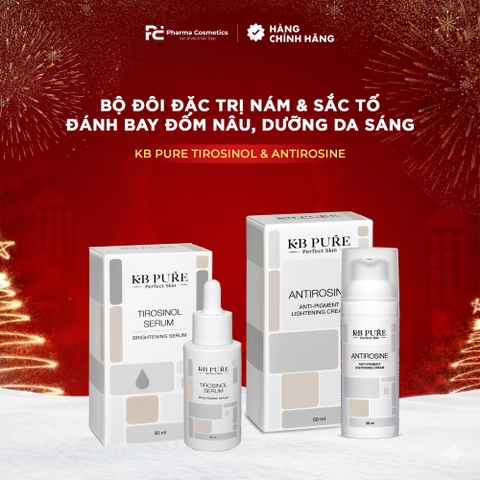 KB PURE TIROSINOL & ANTIROSINE: Bộ Đôi Đặc Trị Nám & Sắc Tố Chuyên Sâu – Đánh Bay Đốm Nâu, Dưỡng Da Sáng Rạng Rỡ