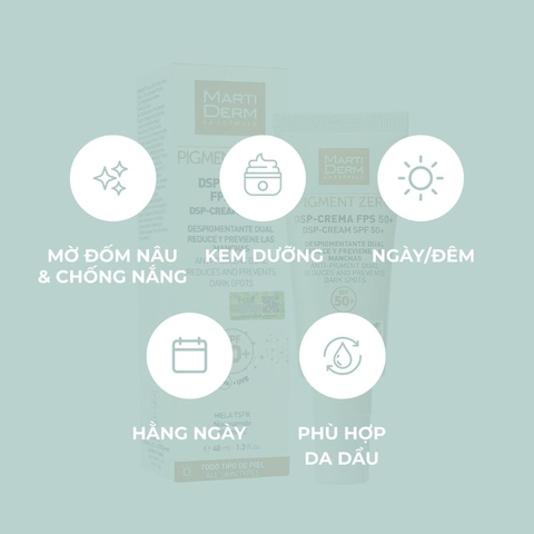 MARTIDERM PIGMENT ZERO DSP SPF50+ CREAM KEM ĐIỀU TRỊ BAN NGÀY CHỐNG NẮNG LÀM SÁNG DA, MỜ SẮC TỐ, DUY TRÌ SAU HYDROQUINONE
