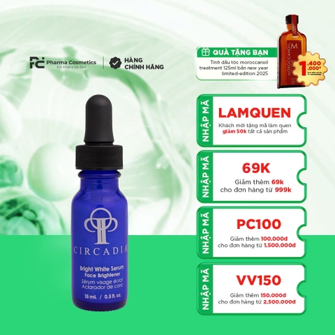 CIRCADIA BRIGHT WHITE SERUM: Dưỡng Sáng & Cải Thiện Sắc Tố Da Toàn Diện
